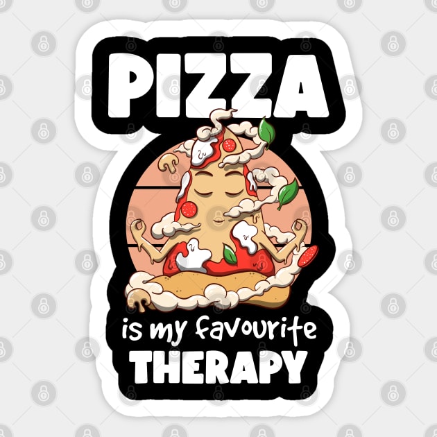 Pizza is my favourite therapy Sticker by MerchBeastStudio